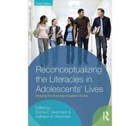 Reconceptualizing the Literacies in Adolescents' Lives - [Version Originale] Inconnu (Auteur)