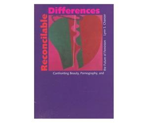 Reconcilable Differences - Confronting Beauty, Pornography, & The Future Of Feminism (Paper)
