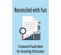 Reconciled with Fun: Crossword Puzzle Book for Accounting Enthusiasts
