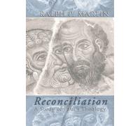Reconciliation: A Study of Paul's Theology