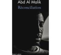 Réconciliation Abd Al Malik (Auteur)