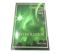Reconciliation: Under the North Star 3