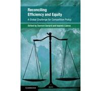 Reconciling Efficiency and Equity Edited By Damien Gerard , Edited By Ioannis Lianos (Auteur)
