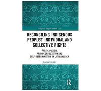 Reconciling Indigenous Peoples' Individual And Collective Rights