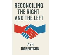 Reconciling the Right and the Left