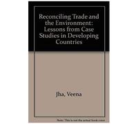 Reconciling Trade And The Environment