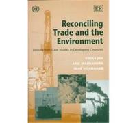 Reconciling Trade and the Environment United Nations Conference on Trade and Development, Anil Markandya, Rene Vossenaar, Veena Jha (Auteur)