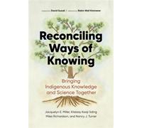 Reconciling Ways of Knowing - Jacquelyn E. Miller - Greystone Books - ebook (ePub) - Livre