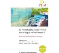 Reconfiguration du travail scientifique en biodiversité (La) Collectif (Auteur), Patricia Dias Da Silva (Auteur), Lorna Heaton (Auteur)