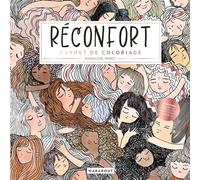 Annelore Parot – Réconfort : Carnet de coloriage – Livre-jeu – Broché – Marabout – Occasion