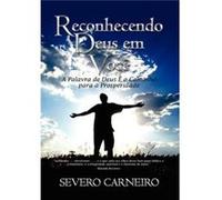 Reconhecendo Deus em Voc - Severo Carneiro - Author Solutions Inc - Livre en Anglais Severo CarneiroSevero Carneiro (Auteur)