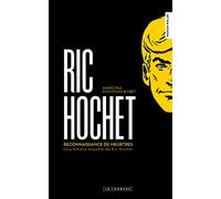Reconnaissance de meurtres : la 1re enquête de Ric Hochet