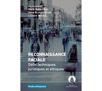 Reconnaissance Faciale - Défis Techniques, Juridiques Et Éthiques
