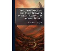 Reconnaissance of the Borax Deposits of Death Valley and Mohave Desert