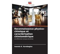 Reconnaissance physico-chimique et caractérisation chimiométrique: de différentes marques de whisky