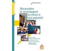 Reconnaître et accompagner les élèves à haut potentiel Virginie Charayron (Auteur)