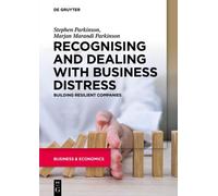 Reconnaître et traiter la détresse des entreprises