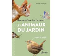 Reconnaître facilement les animaux du jardin - Hannes Petrischak - Eugen Ulmer Eds - broché - Guide
