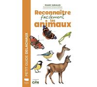 Reconnaître facilement les animaux - Marc Giraud - Delachaux et niestlé - broché - Guide