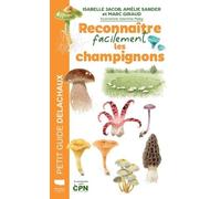 Reconnaître Facilement Les Champignons