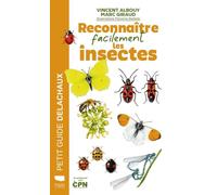 Reconnaître facilement les insectes - Vincent Albouy - Delachaux et niestlé - broché - Guide