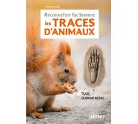 Reconnaître facilement les traces d'animaux - Traces grande nature - Franck Hecker - Eugen Ulmer Eds - broché - Etude