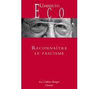 Reconnaître le fascisme Cahiers rouges - Umberto Eco - Grasset - broché - Essai
