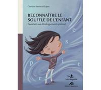 Reconnaître le Souffle de l'enfant