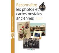Reconnaître les photos et cartes postales anciennes