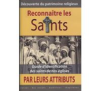 Reconnaître les saints par leurs attributs