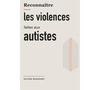 Reconnaître les violences faites aux autistes