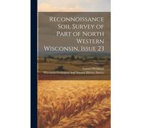 Reconnoissance Soil Survey Of Part Of North Western Wisconsin, Issue 23
