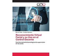 Reconocimiento Virtual Facial Y Su Uso En El Control Docente