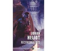 Reconquerants Johan Heliot (Auteur)