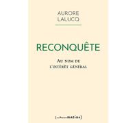 Reconquête. Au nom de l'intérêt général - Aurore Lalucq - Les Petits Matins - broché - Essai