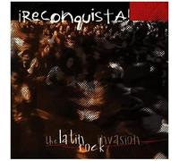 Reconquista: Latin Rock Invasion