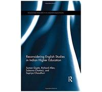 Reconsidering English Studies In Indian Higher Education
