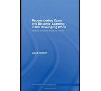 Reconsidering Open And Distance Learning In The Developing World: Meeting Students' Learning Needs
