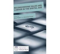 Reconsidering Value And Labour In The Digital Age