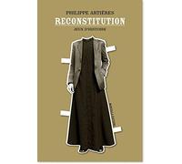 Reconstitution: Jeux d'histoire