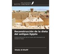 Reconstrucción de la dieta del antiguo Egipto: Análisis elemental de los huesos del cementerio de Qubbet el Hawa