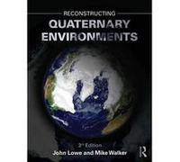 Reconstructing Quaternary Environments by Mike Walker J. J. Lowe, Mike Walker (Auteur)