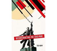 Reconstructing The Cold War