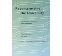 Reconstructing the University by Jay Gabler David Frank, Jay Gabler (Auteur)