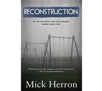 Reconstruction by Mick Herron Inconnu (Auteur)