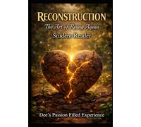 Reconstruction - The Art of Rising Again: Student Reader