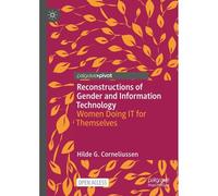 Reconstructions Of Gender And Information Technology