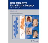 Reconstructive Facial Plastic Surgery: A Problem-Solving Manual