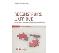 Reconstruire l'Afrique Vers une Nouvelle Gouvernance Fondee Sur - Ousmane Sy - Mayer Charles Leopold Eds - broché - Essai