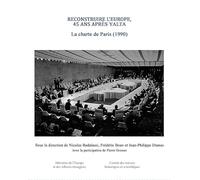 Reconstruire l'Europe 45 ans après Yalta: La Charte de Paris (1990)